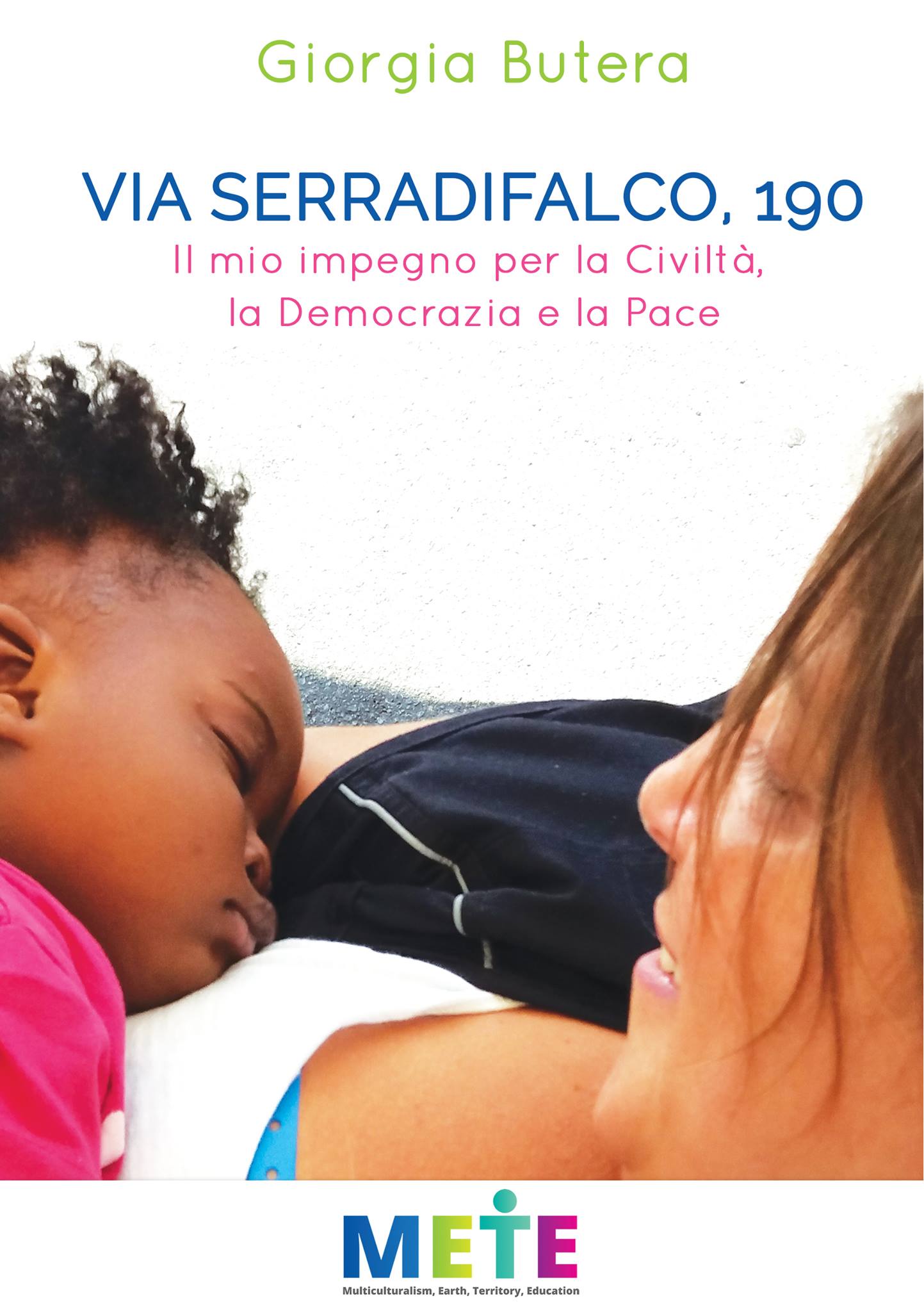 Diritti umanitari, la sociologa Giorgia Butera presenta il libro “Via Serradifalco, 190”